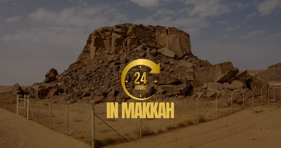 Jadual Perjalanan 24 Jam di Makkah
